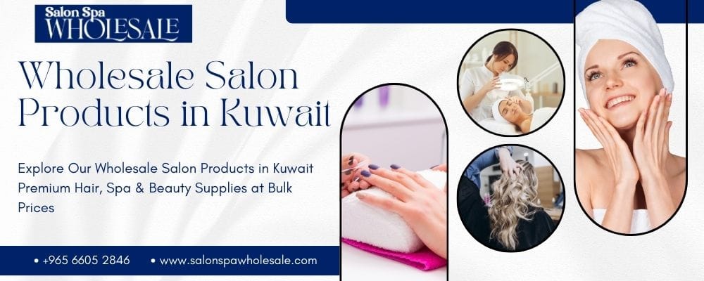 Wholesale Salon Products in Kuwait